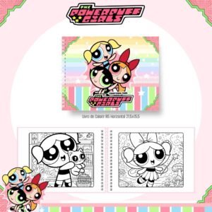 Livro de Colorir - Tema Meninas Super Poderosas  – Nostalgia